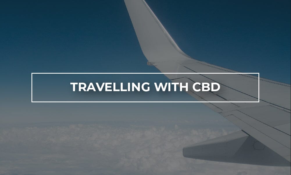 Traveling with CBD: Can I bring CBD on my flight?